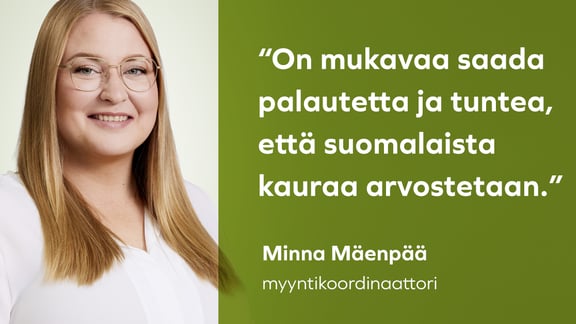 Minna koordinoi kauraa Vaasasta maailmalle